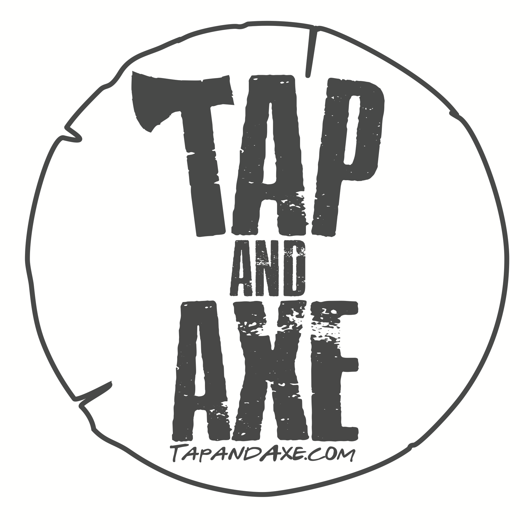 Welcome to the TAPandAXE Experience!